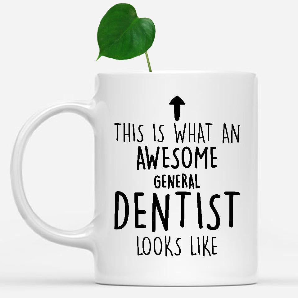 white-mug-Funny-General-Dentist-Mug,-Going-Away-Gifts,-Birthday-Gift-For-Coworkers-801255