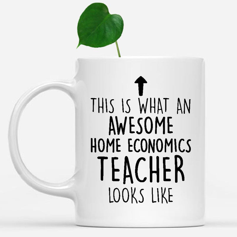white mug Funny Home Economics Teacher Mug Going Away Gifts Birthday Gift For Coworkers