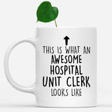 white-mug-Funny-Hospital-Unit-Clerk-Mug,-Going-Away-Gifts,-Birthday-Gift-For-Coworkers-501348