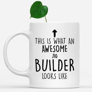 white-mug-Funny-Jig-Builder-Mug,-Going-Away-Gifts,-Birthday-Gift-For-Coworkers-501446
