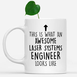 white-mug-Funny-Laser-Systems-Engineer-Mug,-Going-Away-Gifts,-Birthday-Gift-For-Coworkers-501518