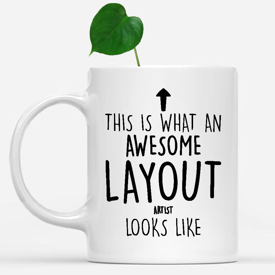 white-mug-Funny-Layout-Artist-Mug,-Going-Away-Gifts,-Birthday-Gift-For-Coworkers-801622