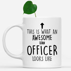 white-mug-Funny-Loan-Officer-Mug,-Going-Away-Gifts,-Birthday-Gift-For-Coworkers-801698
