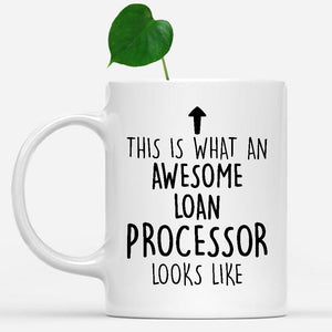 white-mug-Funny-Loan-Processor-Mug,-Going-Away-Gifts,-Birthday-Gift-For-Coworkers-801700