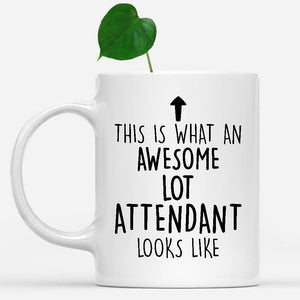 white-mug-Funny-Lot-Attendant-Mug,-Going-Away-Gifts,-Birthday-Gift-For-Coworkers-801722