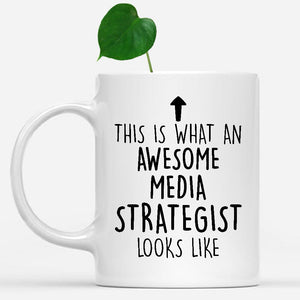 white-mug-Funny-Media-Strategist-Mug,-Going-Away-Gifts,-Birthday-Gift-For-Coworkers-801846