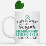 white-mug-Funny-Membership-Director-Mug-This-Is-What-An-Awesome-Membership-Director-Looks-Like-901884