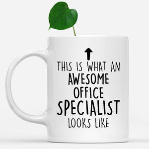 white-mug-Funny-Office-Specialist-Mug,-Going-Away-Gifts,-Birthday-Gift-For-Coworkers-802035