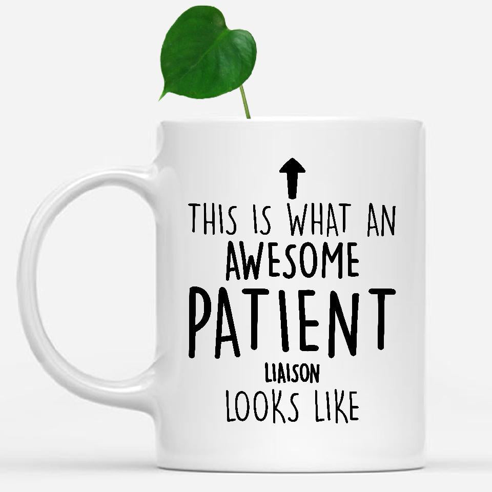 white-mug-Funny-Patient-Liaison-Mug,-Going-Away-Gifts,-Birthday-Gift-For-Coworkers-802138