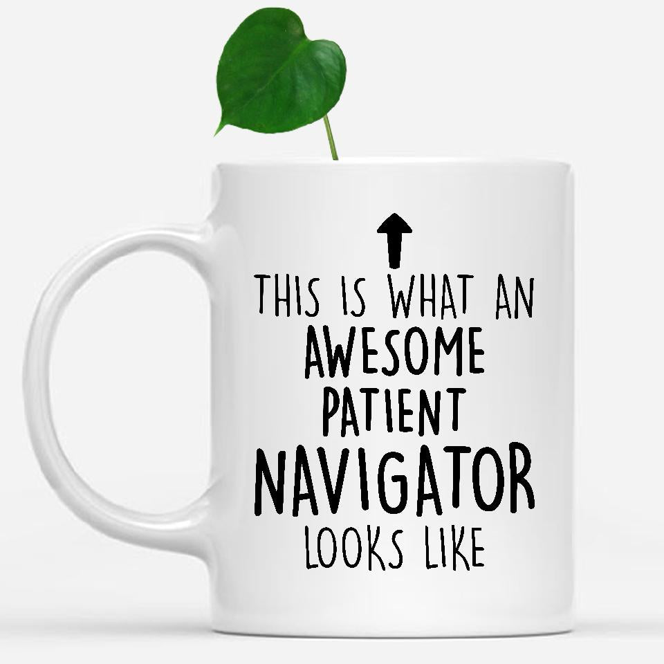 white-mug-Funny-Patient-Navigator-Mug,-Going-Away-Gifts,-Birthday-Gift-For-Coworkers-802139