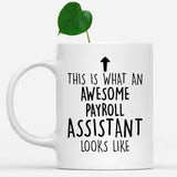 white-mug-Funny-Payroll-Assistant-Mug,-Going-Away-Gifts,-Birthday-Gift-For-Coworkers-802151