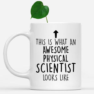 white-mug-Funny-Physical-Scientist-Mug,-Going-Away-Gifts,-Birthday-Gift-For-Coworkers-802229