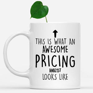white-mug-Funny-Pricing-Analyst-Mug,-Going-Away-Gifts,-Birthday-Gift-For-Coworkers-802303