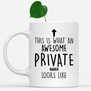 white-mug-Funny-Private-Banker-Mug,-Going-Away-Gifts,-Birthday-Gift-For-Coworkers-802314