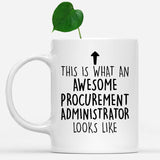 white-mug-Funny-Procurement-Administrator-Mug,-Going-Away-Gifts,-Birthday-Gift-For-Coworkers-802328