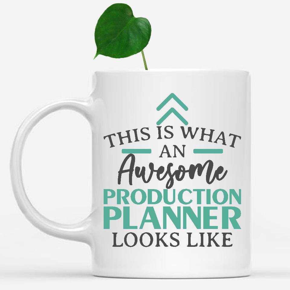 white-mug-Funny-Production-Planner-Mug-This-Is-What-An-Awesome-Production-Planner-Looks-Like-902368