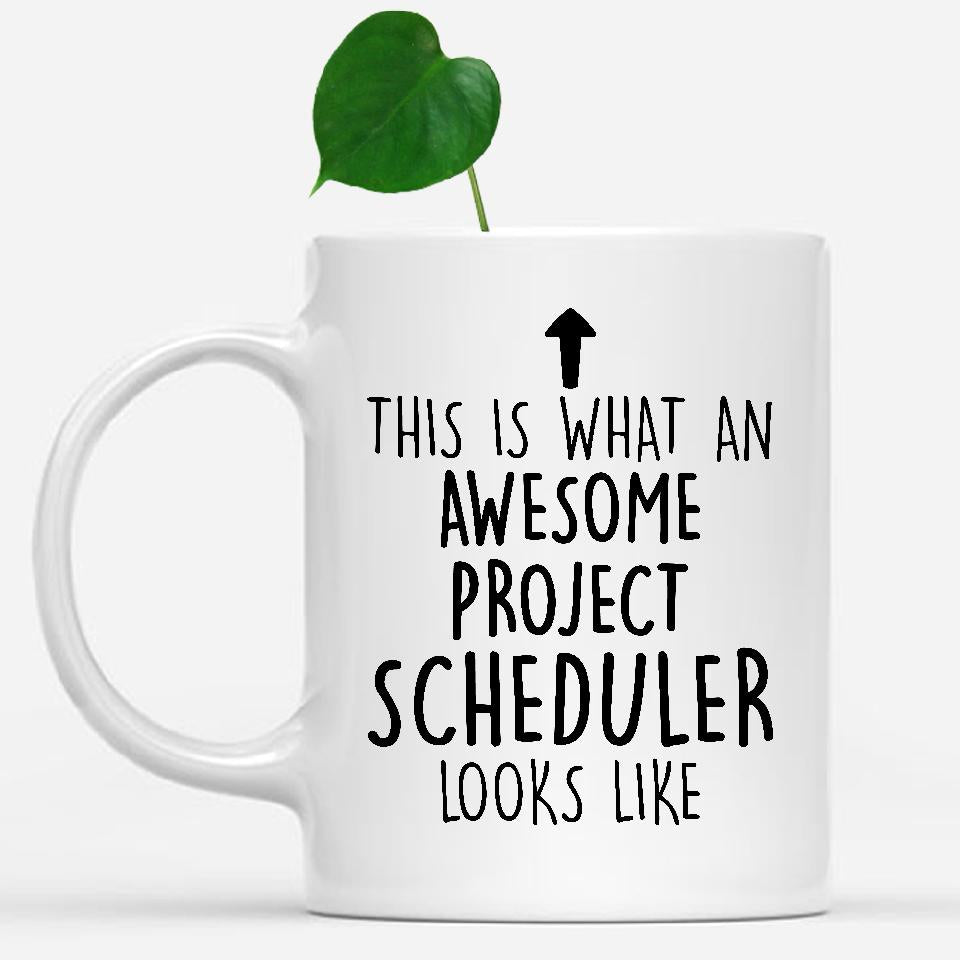 white-mug-Funny-Project-Scheduler-Mug,-Going-Away-Gifts,-Birthday-Gift-For-Coworkers-802415