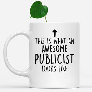 white-mug-Funny-Publicist-Mug,-Going-Away-Gifts,-Birthday-Gift-For-Coworkers-802442