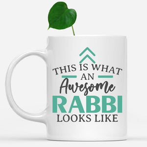 white-mug-Funny-Rabbi-Mug-This-Is-What-An-Awesome-Rabbi-Looks-Like-602278
