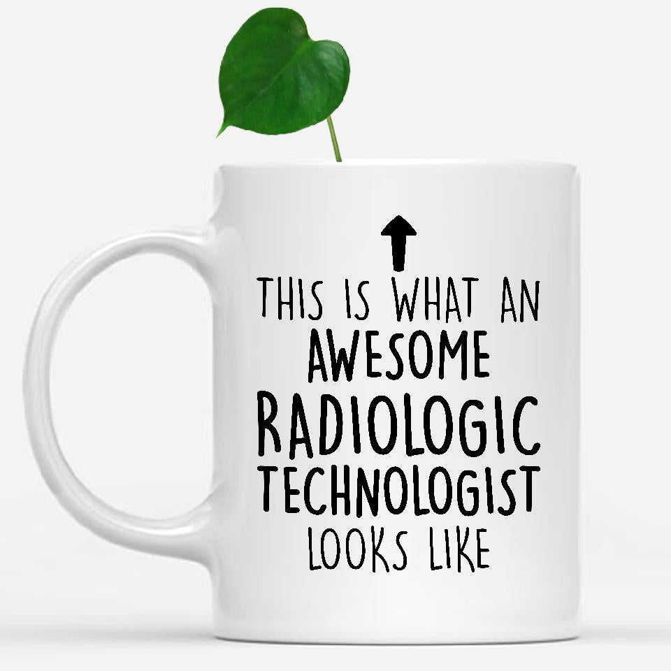 white-mug-Funny-Radiologic-Technologist-Mug,-Going-Away-Gifts,-Birthday-Gift-For-Coworkers-802489
