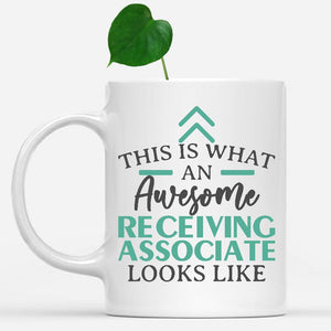 white-mug-Funny-Receiving-Associate-Mug-This-Is-What-An-Awesome-Receiving-Associate-Looks-Like-902506