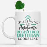 white-mug-Funny-Registered-Dietitian-Mug-This-Is-What-An-Awesome-Registered-Dietitian-Looks-Like-902543