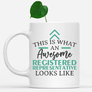 white-mug-Funny-Registered-Representative-Mug-This-Is-What-An-Awesome-Registered-Representative-Looks-Like-902546
