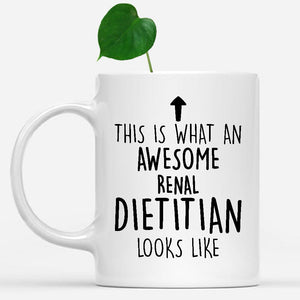 white-mug-Funny-Renal-Dietitian-Mug,-Going-Away-Gifts,-Birthday-Gift-For-Coworkers-802573