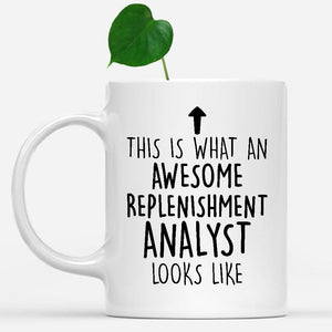 white-mug-Funny-Replenishment-Analyst-Mug,-Going-Away-Gifts,-Birthday-Gift-For-Coworkers-802576
