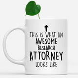 white-mug-Funny-Research-Attorney-Mug,-Going-Away-Gifts,-Birthday-Gift-For-Coworkers-502381