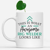 white-mug-Funny-Rig-Welder-Mug-This-Is-What-An-Awesome-Rig-Welder-Looks-Like-902656
