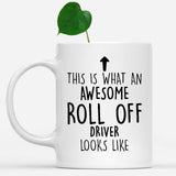 white-mug-Funny-Roll-Off-Driver-Mug,-Going-Away-Gifts,-Birthday-Gift-For-Coworkers-502432