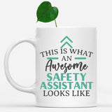 white-mug-Funny-Safety-Assistant-Mug-This-Is-What-An-Awesome-Safety-Assistant-Looks-Like-902670