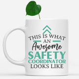 white-mug-Funny-Safety-Coordinator-Mug-This-Is-What-An-Awesome-Safety-Coordinator-Looks-Like-902673