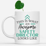 white-mug-Funny-Safety-Director-Mug-This-Is-What-An-Awesome-Safety-Director-Looks-Like-902674