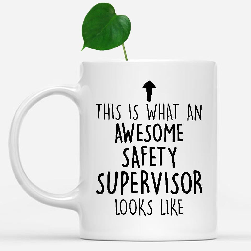 white-mug-Funny-Safety-Supervisor-Mug,-Going-Away-Gifts,-Birthday-Gift-For-Coworkers-802681