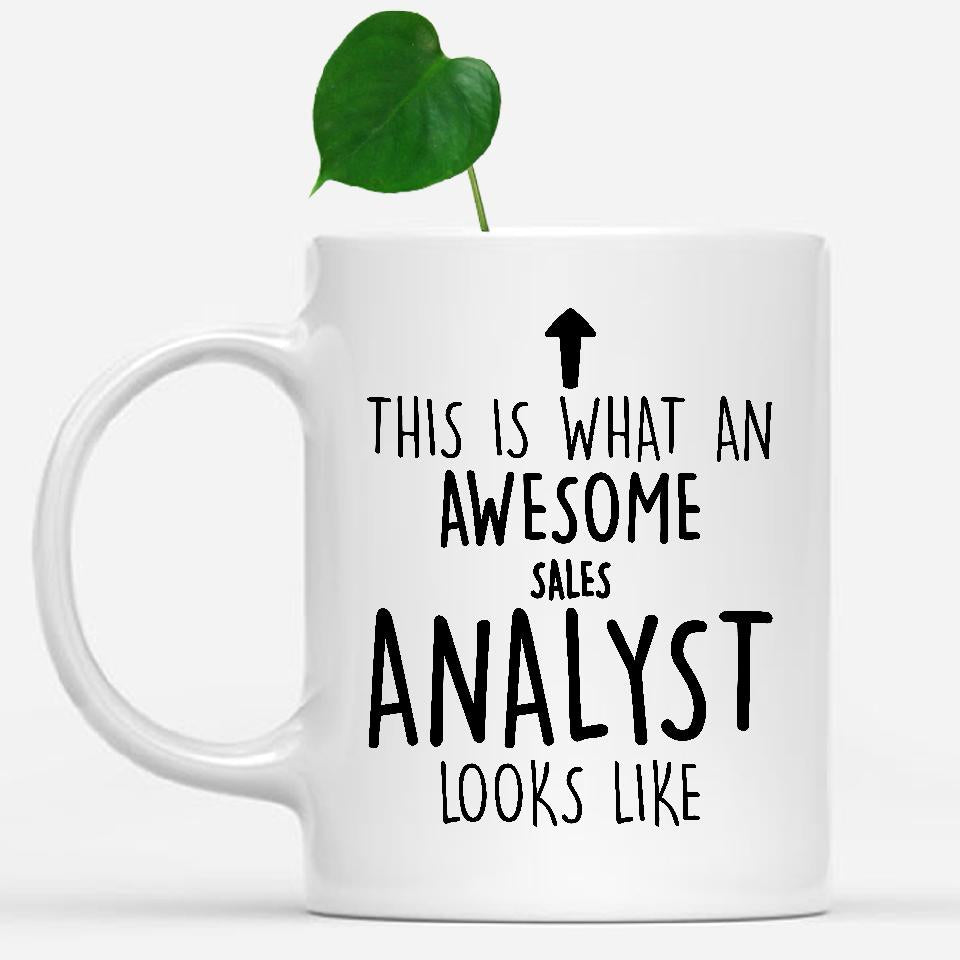 white-mug-Funny-Sales-Analyst-Mug,-Going-Away-Gifts,-Birthday-Gift-For-Coworkers-802687