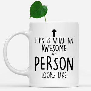 white-mug-Funny-Sales-Person-Mug,-Going-Away-Gifts,-Birthday-Gift-For-Coworkers-802702