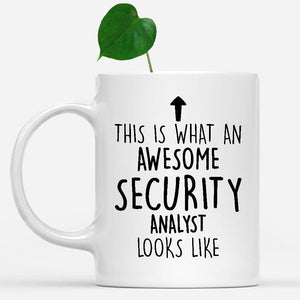 white-mug-Funny-Security-Analyst-Mug,-Going-Away-Gifts,-Birthday-Gift-For-Coworkers-802765