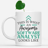 white-mug-Funny-Software-Analyst-Mug-This-Is-What-An-Awesome-Software-Analyst-Looks-Like-902853