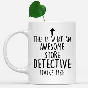 white-mug-Funny-Store-Detective-Mug,-Going-Away-Gifts,-Birthday-Gift-For-Coworkers-802938
