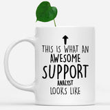 white-mug-Funny-Support-Analyst-Mug,-Going-Away-Gifts,-Birthday-Gift-For-Coworkers-802974