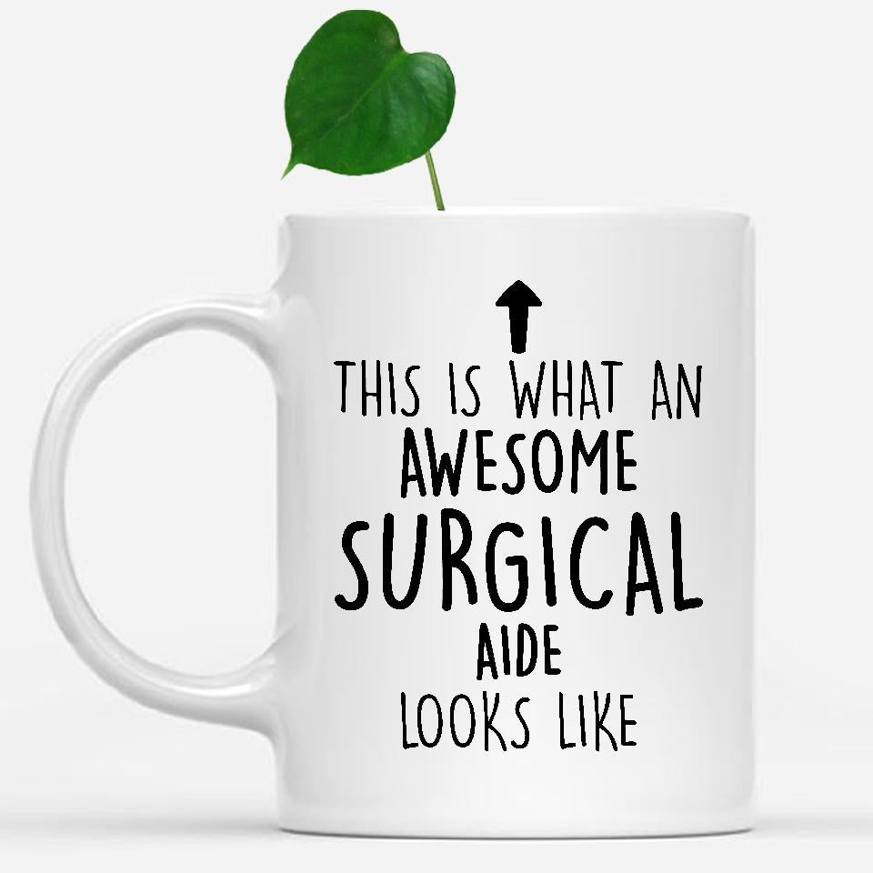 white-mug-Funny-Surgical-Aide-Mug,-Going-Away-Gifts,-Birthday-Gift-For-Coworkers-502679