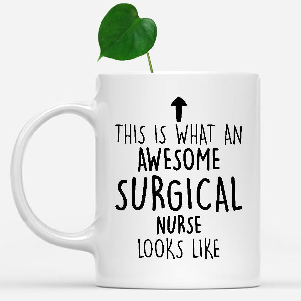 white-mug-Funny-Surgical-Nurse-Mug,-Going-Away-Gifts,-Birthday-Gift-For-Coworkers-802985
