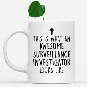 white-mug-Funny-Surveillance-Investigator-Mug,-Going-Away-Gifts,-Birthday-Gift-For-Coworkers-802988