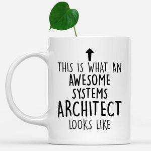 white-mug-Funny-Systems-Architect-Mug,-Going-Away-Gifts,-Birthday-Gift-For-Coworkers-803002
