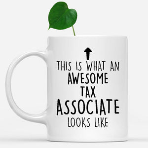 white-mug-Funny-Tax-Associate-Mug,-Going-Away-Gifts,-Birthday-Gift-For-Coworkers-803020
