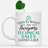 white-mug-Funny-Technical-Sales-Mug-This-Is-What-An-Awesome-Technical-Sales-Looks-Like-903059