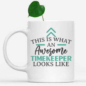 white-mug-Funny-Timekeeper-Mug-This-Is-What-An-Awesome-Timekeeper-Looks-Like-903114