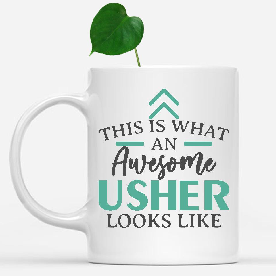 white-mug-Funny-Usher-Mug-This-Is-What-An-Awesome-Usher-Looks-Like-903223